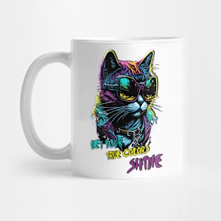 Let your true colors shine- Cyber punk cat Mug